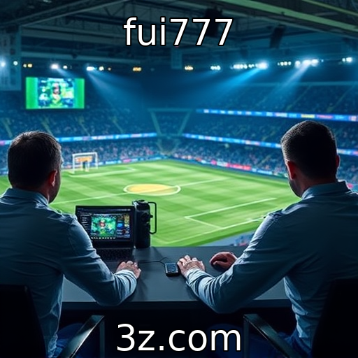 fui777 | Como as apostas esportivas estão mudando o cenário competitivo no Brasil